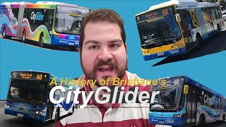 A history of Brisbane's CityGlider (and review)