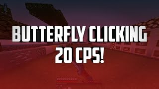 Minecraft: How To Butterfly Click [20cps]