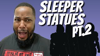 SLEEPER STATUES Part 2!!!|Statue Chat|Beast Kingdom, Star Ace Toys Ltd, First 4 Figures & MORE!!!