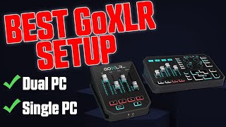 You're using your GoXLR WRONG! - Best GoXLR Setup Guide 2023