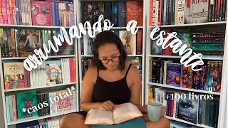 Organizando minha estante de livros | + de 100 livros