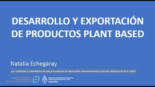 Desarrollo y exportación de productos plant based