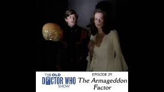 29: The Armageddon Factor (Classic Doctor Who Review)