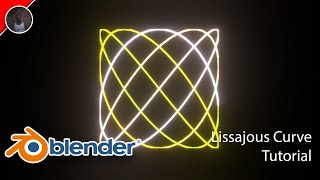 Blender: Lissajous Curve Tutorial