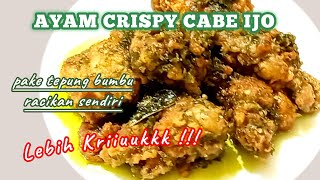 Tanpa DiGeprek Juga Enak~Ayam Crispy Cabe Ijo #ayamcrispycabeijo #resepsimple