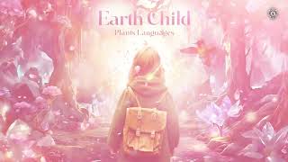 Earth Child - Dreamers Resilience | Chill Space