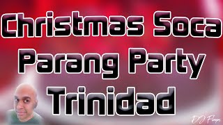 Christmas Soca PARANG music Mix | Trinidad  Parang Soca Video Playlist @djfloops