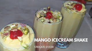 Thick and Tasty Mango Milkshake Recipe| Rich and Creamy Mango Milkshake|Yummy Milk Shake|Uniqe Cook