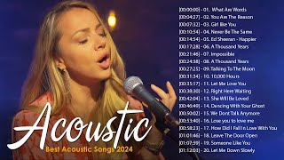 Best Acoustic Songs 2024 Collection - Popular Songs Acoustic Cover - Acoustic Love Songs Cover