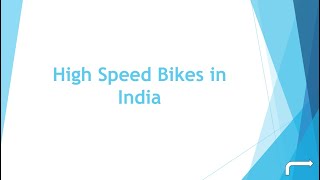 High Speed Bikes in India