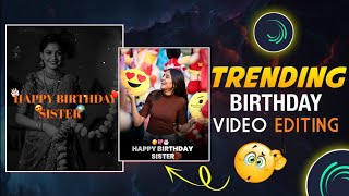 Sister Birthday Video Editing Alight Motion 2023 | Girls Sister Happy Birthday Video Editing 2023 |