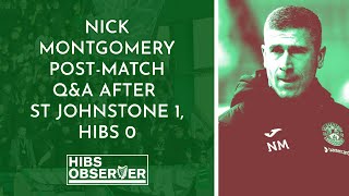 Nick Montgomery post-match Q&A after St Johnstone 1, Hibs 0