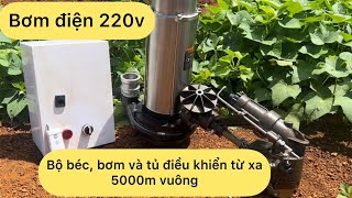 Bơm điện 4hp 220v , tủ điều khiển từ xa . Combo 5000m vuông đất . 0868.50.20.57