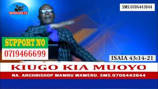 KIUGO KIA MUOYO BY ARCHBISHOP WAMBU 4