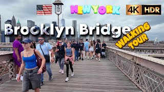 Brooklyn Bridge Walk - 4K HDR - New York 🇺🇸 Summers