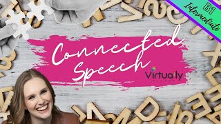 Connected Speech (English Pronunciation - Pre-Intermediate Level)