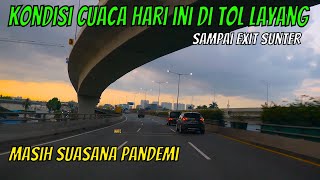 Beginilah Suasana Ketika MENDUNG GELAP & SUNSET di Tol - MAY 2020