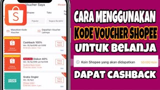 CARA MENGGUNAKAN KODE VOUCHER SHOPEE | CASHBACK 50 RIBU