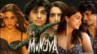 Munjya (2024) || Sharvari , Abhay Verma, Sathyaraj ||Full Movie Facts&Review