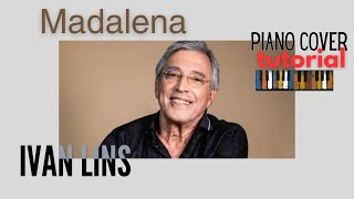 Madalena - Ivan Lins - Piano Cover Tutorial!