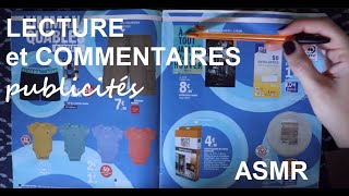 ASMR français - Lecture et commentaires publicités