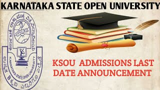 Ksou Admission last date announcement / latest news