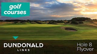 Dundonald Links - Hole 8 Fly Through