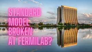 Standard Model Broken at Fermilab?