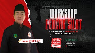 "Membudayakan Pencak Silat di Kalangan Santri" | Ketua Harian IPSI Sumenep Bpk. Imam Syafi'i, S.H