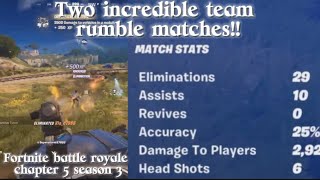 Two incredible team rumble matches!! // Fortnite battle royale chapter 5 season 3