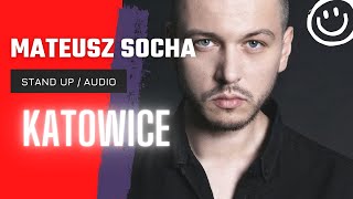 #KABARETY - Mateusz #Socha - Gala stand up | audio