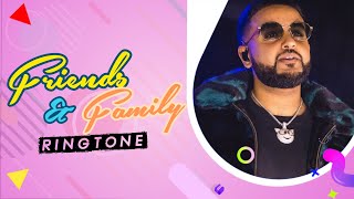 Nav : Friends & Family Ringtone (Instrumental Remix) | Download Now