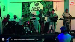 When we were in Tears ( Cover) By Etta Gonerogo ft Civa Musical Group- live at Highway Kava Bar