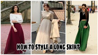 Long skirt outfit : How you can style your long skirt like a pro || By girls fashion trend