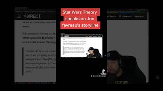 Star Wars Theory speaks on Jon Favreau's storyline