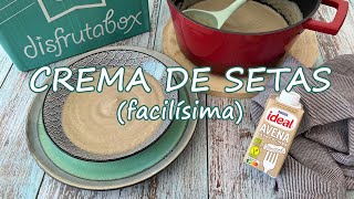 Receta CREMA DE SETAS Y CAMPIÑONES cremosa y vegana