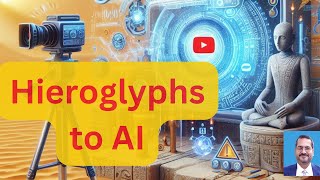 Decoding Time | Hieroglyphs to AI | Artificial Intelligence | History