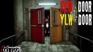 RED DOOR YELLOW DOOR _ Full Psychological Horror Game || Ultra 4K Quality 60fps || #nocommentary