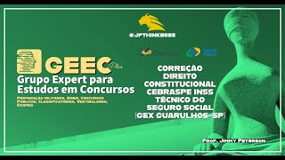 Correção questões direito Constitucional concurso INSS (Gex Guarulhos-SP) - gab. extraoficial