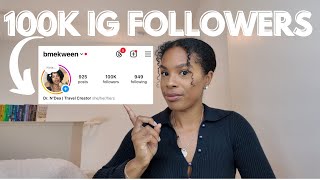 How I Gained 100K IG Followers in Less Than 1 Year