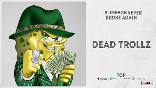 NBA YoungBoy Dead Trollz (Official Spongebob Music Video)