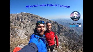 Affacciati sulla Valle di Taranta