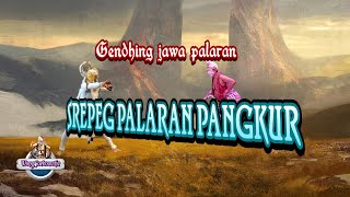 SREPEG PALARAN PANGKUR [] Gendhing Jawa Palaran