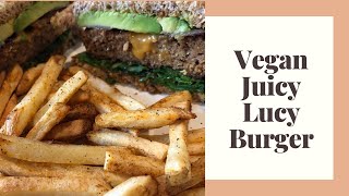 QUICK BITES: Vegan Juicy Lucy Burger | GatHouse Fitness [174]