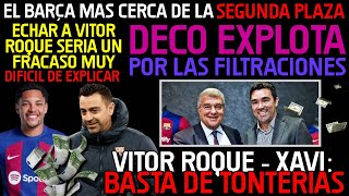 😱 NERVIOS EN EL BARÇA POR FILTRACIONES | LEWANDOWSKI, DECO, VITOR ROQUE, XAVI: PROBLEMA LAMENTABLE