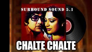 Chalte Chalte Mere Yeh Geet | Chalte Chalte 1976 Songs | Surround Sound 5.1