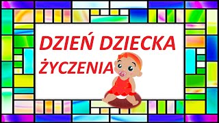 Dzień Dziecka 1 czerwca zabawne życzenia