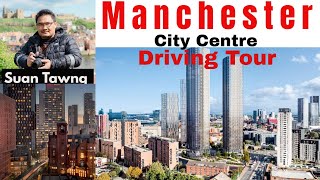 Driving around MANCHESTER City Centre (ENGLAND)