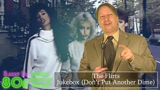 The Flirts - Jukebox (Don’t Put Another Dime) - Barry D’s 80’s Music Video Of The Day