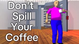 ОФИСНЫЙ КОФЕМАН ▶ Don't Spill Your Coffee